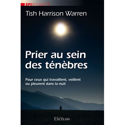 Prier au sein des Ténèbres