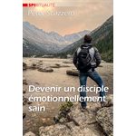 Devenir un Disciple Émotionnellement Sain 