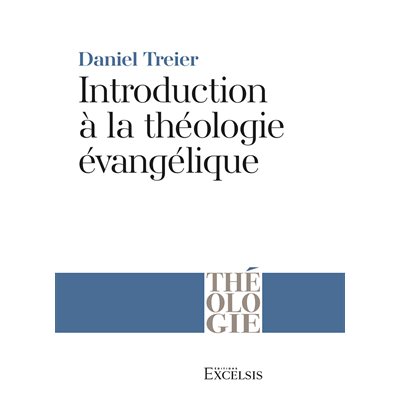 Introduction à la Théologie Évangélique 