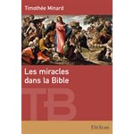Les Miracles dans la Bible