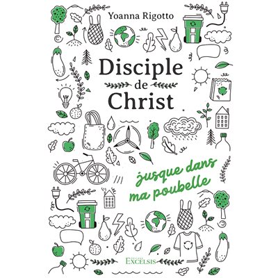 Disciple de Christ… jusque dans ma poubelle
