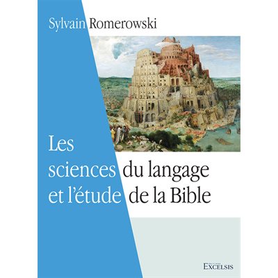 LES SCIENCES DU LANGAGE ET L'ETUDE DE LA BIBLE