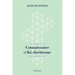 Connaissance et Foi Chrétienne