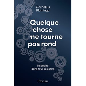 Quelque Chose Ne Tourne Pas Rond - Le Péché Dans Tous Ses États