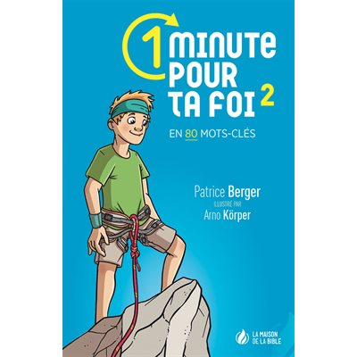 1 Minute pour ta Foi (Volume 2) - En 80 mots-clés