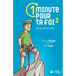 1 Minute pour ta Foi (Volume 2) - En 80 mots-clés