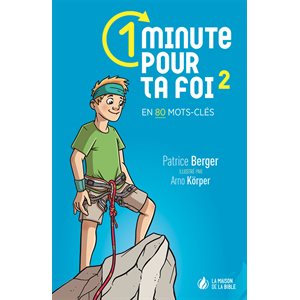 1 Minute pour ta Foi (Volume 2) - En 80 mots-clés