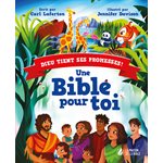 Une Bible pour toi - Dieu tient ses promesses