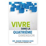 Vivre dans la Quatrième Dimension