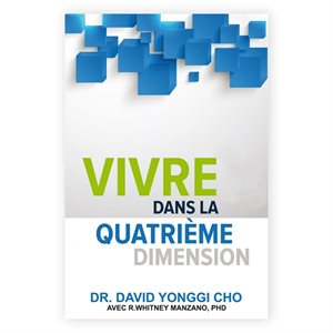 Vivre dans la Quatrième Dimension