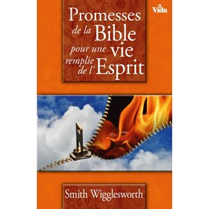 Promesses de la Bible pour Une Vie Remplie de l'Esprit