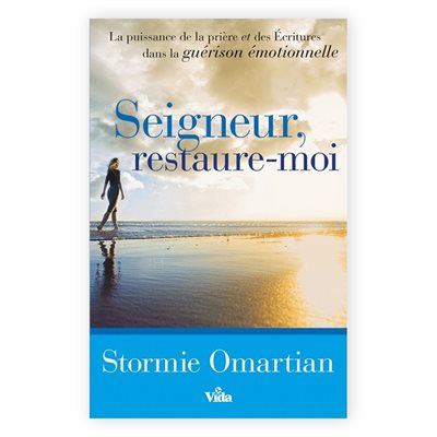 Seigneur, Restaure-moi