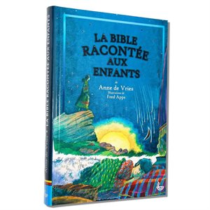 La Bible Racontée Aux Enfants