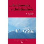 Les Fondements du Christianisme 