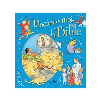 Raconte-moi la Bible