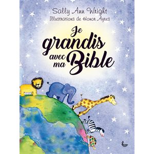 Je Grandis avec ma Bible 