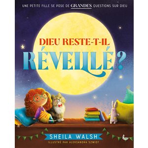 Dieu reste-t-il réveillé ?
