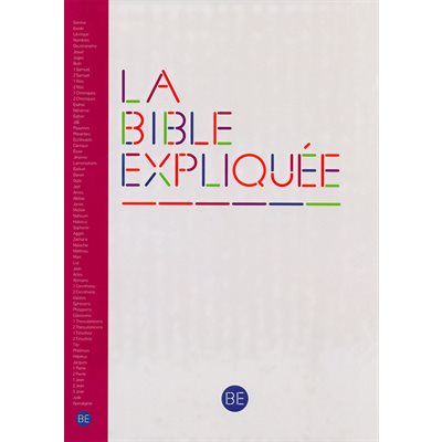 La Bible Expliquée - Francais Courant Sans Les Livres Deutérocanoniques