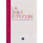La Bible Expliquée - Francais Courant Sans Les Livres Deutérocanoniques