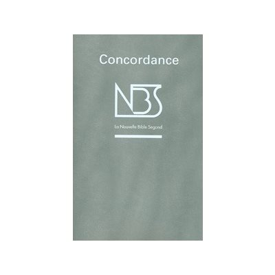 Concordance de la Nouvelle Bible Segond (NBS) - Couverture souple
