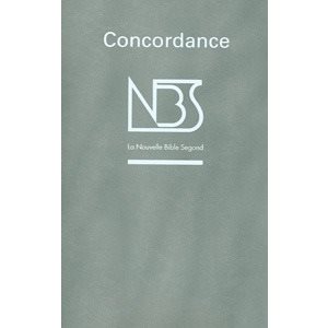 Concordance de la Nouvelle Bible Segond (NBS) - Couverture souple