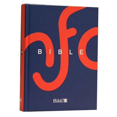La Bible Nouvelle Français Courant (NFC) - Couverture Rigide, Avec les Livres Deutérocanonique (Ed. Catholique) La Bible Nouvelle Français Courant (NFC) - Couverture Rigide, Avec les Livres Deutérocanonique (Ed. Catholique)