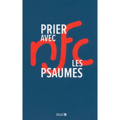 Prier avec les Psaumes