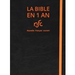 La Bible en 1 an - Version Nouvelle Français Courant (NFC), Édition Catholique, Couverture souple noire