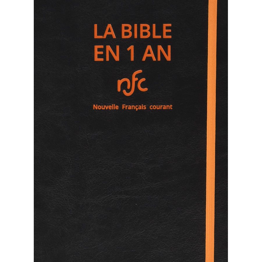 La Bible En 1 An - Version Nouvelle Français Courant (NFC), Édition ...