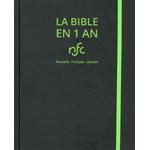 La Bible en 1 an - Version Nouvelle Français Courant (NFC) - Couverture souple noire