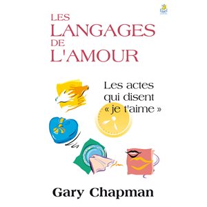 Les Langages de l’Amour (Les actes qui disent je t’aime)