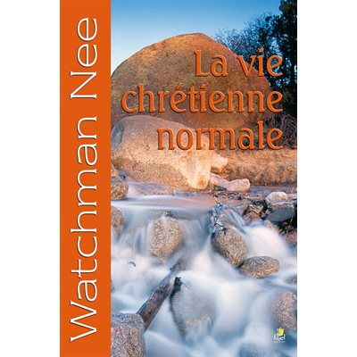 La Vie Chrétienne Normale