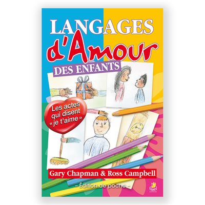 Les Langages d’Amour des Enfants, Édition de Poche