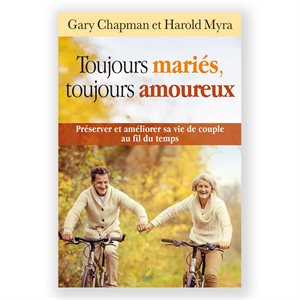 Toujours Mariés, Toujours Amoureux