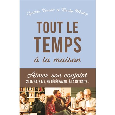 Tout le Temps à la Maison