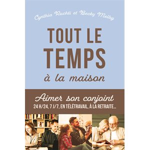 Tout le Temps à la Maison