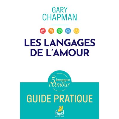 Les Langages De L’amour - Guide Pratique