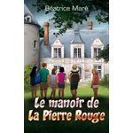 Le manoir de La Pierre Rouge