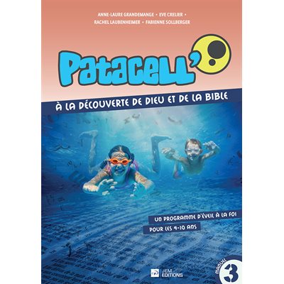 Patacell’ Manuel 3 : À la découverte de Dieu et de la Bible