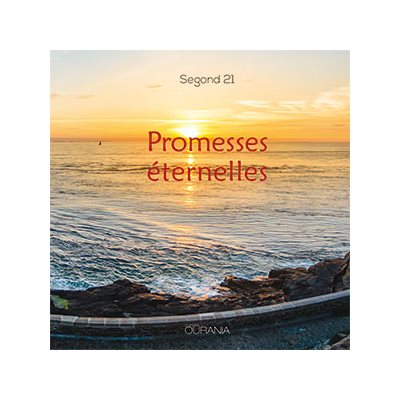 Promesses éternelles (Segond 21)