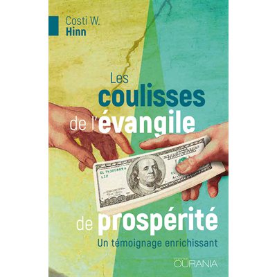 LES COULISSES DE L'ÉVANGILE DE PROSPÉRITÉ