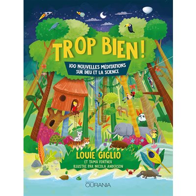 Trop Bien ! - 100 Nouvelles Méditations Sur Dieu et La Science 