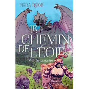 Le Chemin de l’Éole 1 Will : La Rencontre