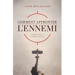 Comment Affronter l’Ennemi
