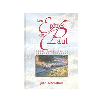 Les épîtres de Paul (Commentaires sur le Nouveau Testament)
