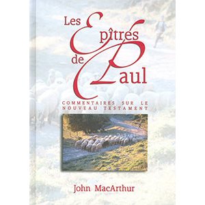 Les épîtres de Paul (Commentaires sur le Nouveau Testament)