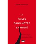 La faille dans notre sainteté (Combler le vide entre la passion pour l’Évangile et la poursuite de la sainteté)