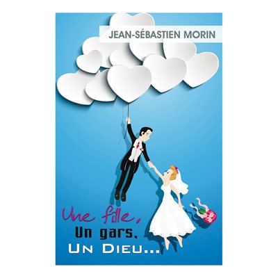 Une Fille, Un Gars, Un Dieu