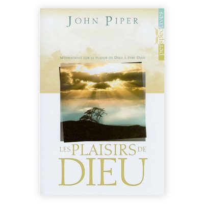 Les Plaisirs De Dieu