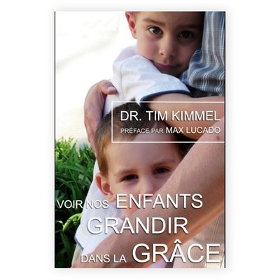 Voir Nos Enfants Grandir dans la Grâce